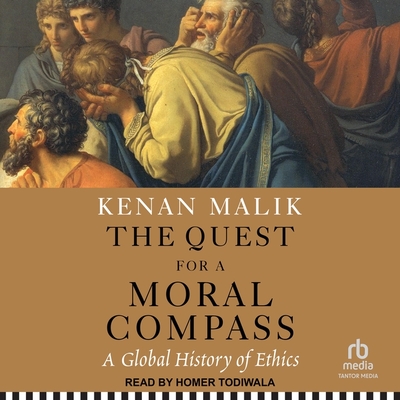 The Quest for a Moral Compass: A Global History of Ethics Cover Image