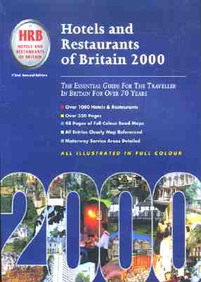 Hotels and Restaurants of Britain: The Essential Guide for the Traveler in Britain for Over 70 Years (Hotels & Restaurants of Britain) By Product Communications Ltd Cover Image