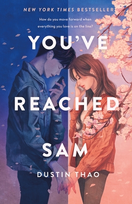 You've Reached Sam: A Novel By Dustin Thao Cover Image