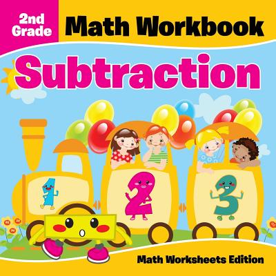 2nd Grade Math Workbook: Subtraction Math Worksheets Edition Cover Image