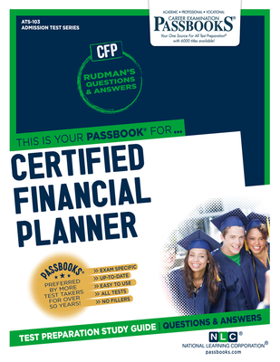 Certified Financial Planner (CFP) (ATS-103): Passbooks Study Guide (Admission Test Series (ATS) #103) By National Learning Corporation Cover Image