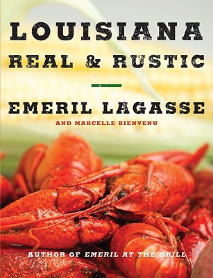 Louisiana Real & Rustic (Emeril's) Cover Image