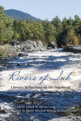 Rivers of Ink: Literary Reflections on the Penobscot Cover Image