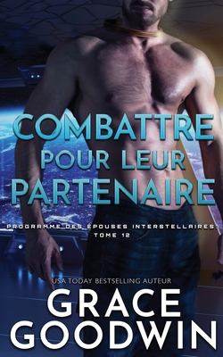 Combattre pour leur partenaire (Programme Des  #12)