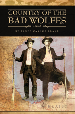 Cover Image for Country of the Bad Wolfes: A Novel