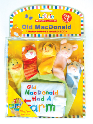 Old MacDonald: A Hand-Puppet Board Book (Little Scholastic)