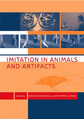 Imitation in Animals and Artifacts (IEA Studies on the Environment)