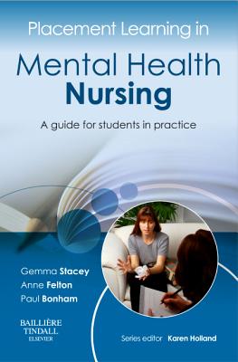 Placement Learning in Mental Health Nursing: A Guide for Students in Practice Cover Image