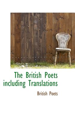 Cover for The British Poets Including Translations