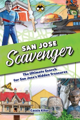 San Jose Scavenger By Cassie Kifer Cover Image
