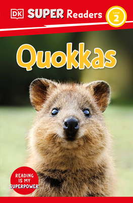 DK Super Readers Level 2 Quokkas By DK Cover Image