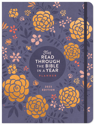 The Read through the Bible in a Year Planner: 2023 Edition Cover Image