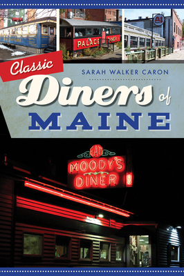 Classic Diners of Maine (American Palate)