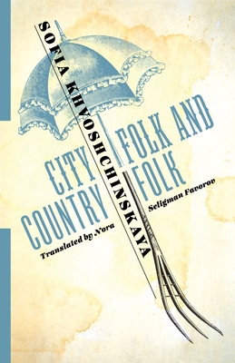 City Folk and Country Folk (Russian Library) Cover Image