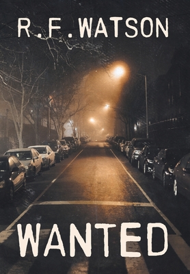 Wanted By R. F. Watson Cover Image