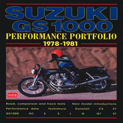 Suzuki GS1000 Performance Portfolio 1978-81 By R.M. Clarke Cover Image