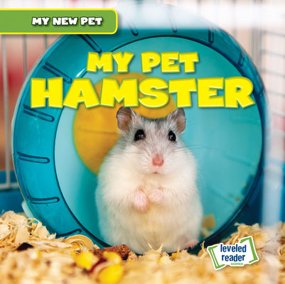 My Pet Hamster (My New Pet)