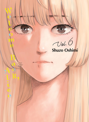 Welcome Back, Alice 6 By Shuzo Oshimi Cover Image