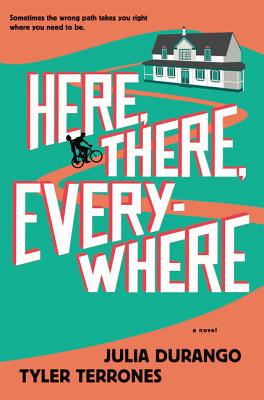 Here, There, Everywhere By Julia Durango, Tyler Terrones Cover Image