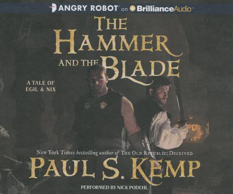 Cover for The Hammer and the Blade: An Egil & Nix Novel