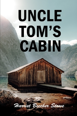 Uncle Tom's Cabin: original illustrations Cover Image