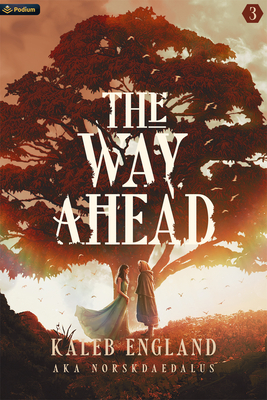 The Way Ahead 3: A Litrpg Adventure Cover Image