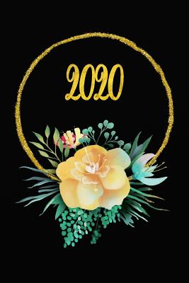 2020: Agenda semainier 2020 - Calendrier des semaines 2020 - Design de fleurs Cover Image