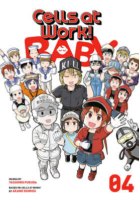 Cells at Work! Baby 4 (Paperback) | Nantucket Book Partners: Bookworks &  Mitchell's Book Corner