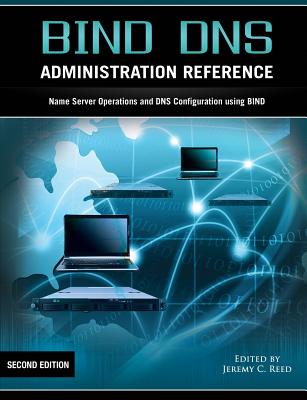 Bind DNS Administration Reference Cover Image