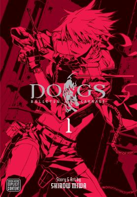 Dogs, Vol. 1: Bullets & Carnage By Shirow Miwa Cover Image