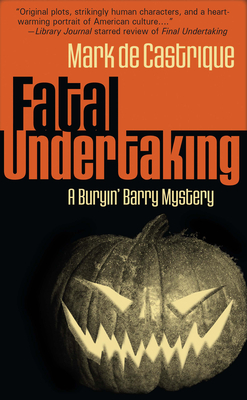 Cover for Fatal Undertaking (Buryin' Barry #5)
