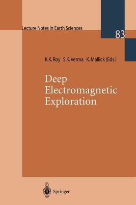 Deep Electromagnetic Exploration (Lecture Notes in Earth Sciences #83) Cover Image