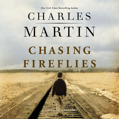 Chasing Fireflies: A Novel of Discovery Cover Image