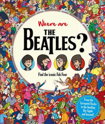 Where are The Beatles?: Find the iconic Fab Four (Find Me)