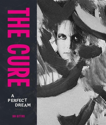 The Cure: A Perfect Dream | Book Soup