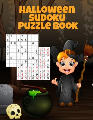 Halloween Sudoku Puzzle Book: Easy To Medium To Hard Puzzle Books - Memory Puzzles To Keep You Sharp At Numbers For Adults, Children & Elderly Senio By Boo Spooky Cover Image
