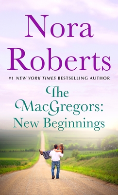 The MacGregors: New Beginnings: Serena & Caine (a 2-in-1 Collection)