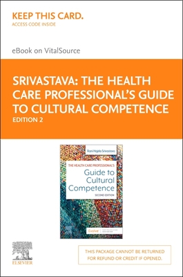 The Health Care Professional's Guide to Cultural Competence - Elsevier E-Book on Vitalsource (Retail Access Card) Cover Image