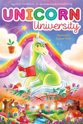 Shamrock's Cursed Hoof (Unicorn University #7) Cover Image