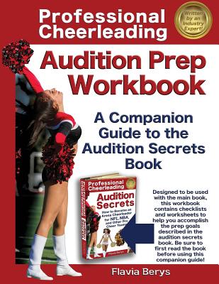 Professional Cheerleading Audition Prep Workbook: A Companion Guide to the Audition Secrets Book Cover Image