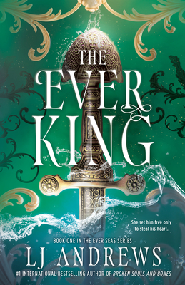 The Ever King (The Ever Seas #1)
