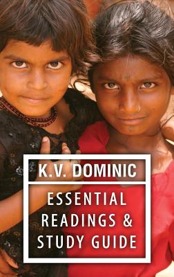 K.V. Dominic Essential Readings and Study Guide: Poems about Social Justice, Women's Rights, and the Environment By K. V. Dominic Cover Image