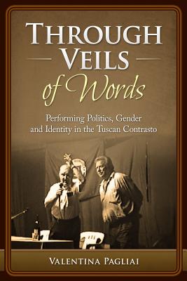 Through Veils of Words: Performing Politics, Gender and Identity in the Tuscan Contrasto (Verbal Duels and Word Play #1)