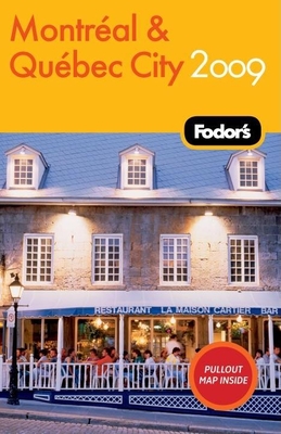 Fodor's Montreal & Quebec City 2009 Cover Image