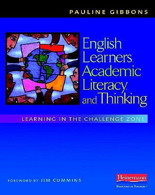 English Learners, Academic Literacy, and Thinking: Learning in the Challenge Zone Cover Image