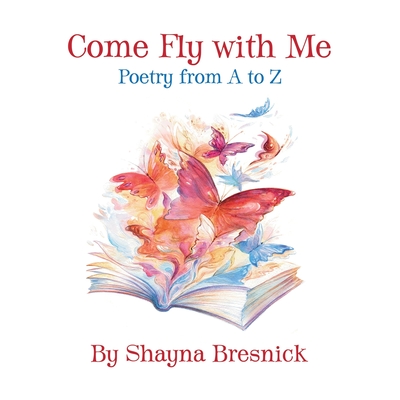 Come Fly with Me: Poetry from A to Z cover