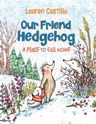 Our Friend Hedgehog: A Place to Call Home