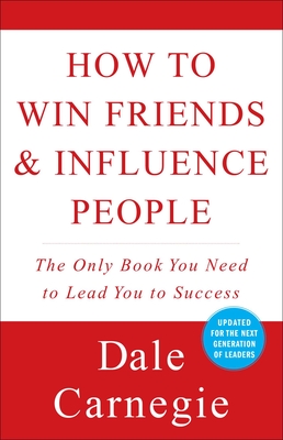 How to Win Friends and Influence People (Dale Carnegie Books) (Paperback)