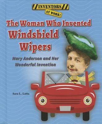 Cover for The Woman Who Invented Windshield Wipers