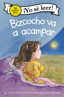 Bizcocho va a acampar: Biscuit Goes Camping (Spanish edition) (My First I Can Read) Cover Image